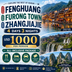 4-Day 3-Night Luxury Hunan Tour: Zhangjiajie, Furong Town & Fenghuang Ancient Town | Premium All-Inclusive Private Package